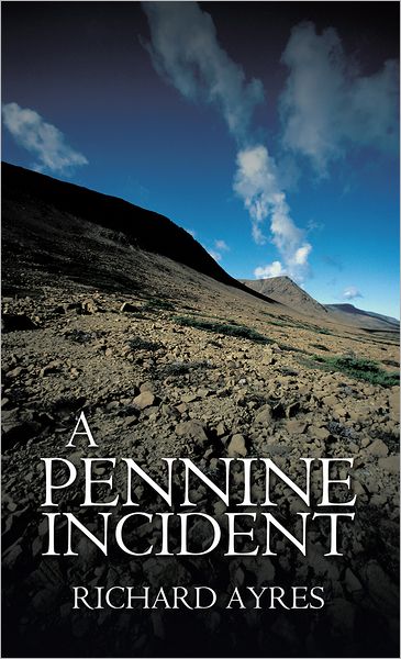 A Pennine Incident
