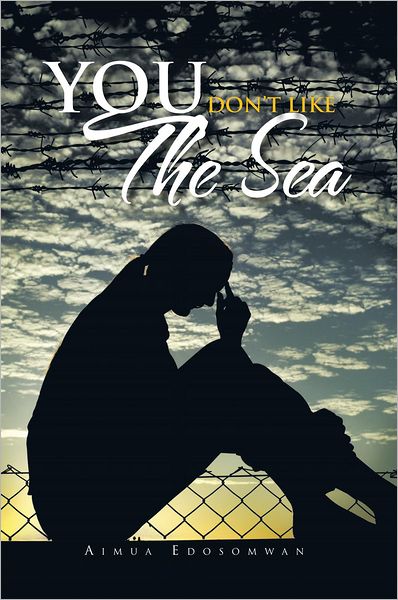 You Don't Like The Sea