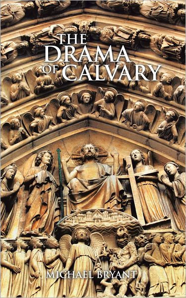 THE DRAMA OF CALVARY