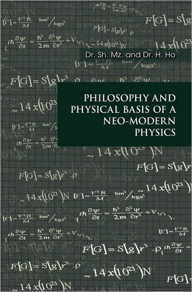 PHILOSOPHY AND PHYSICAL BASIS OF A NEO-MODERN PHYSICS