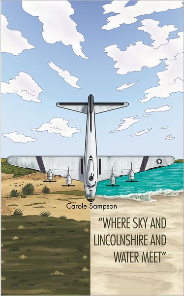 "WHERE SKY AND LINCOLNSHIRE AND WATER MEET"