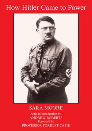 HOW HITLER CAME TO POWER