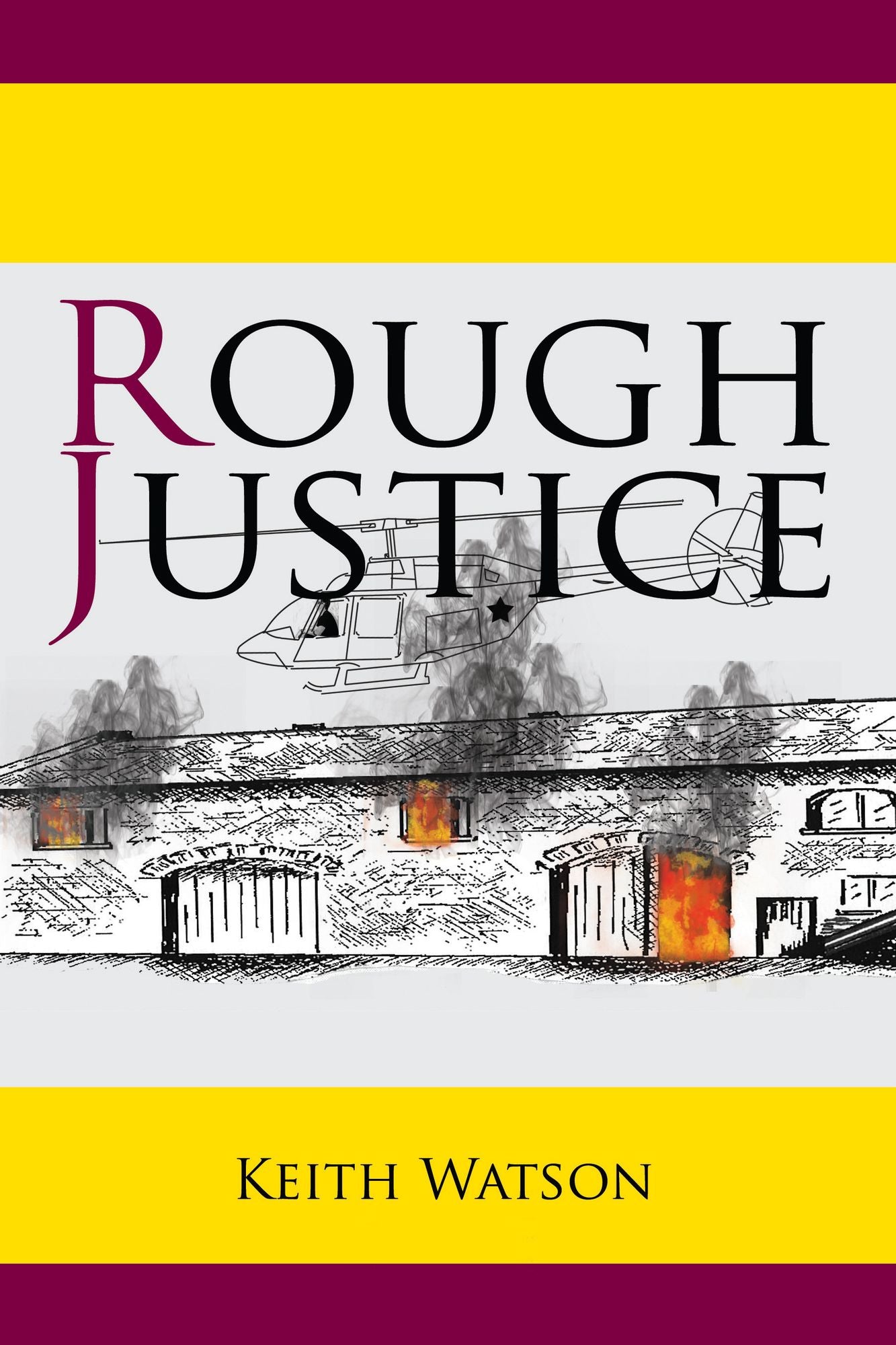 Rough Justice