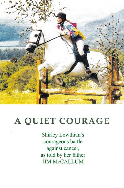 A QUIET COURAGE