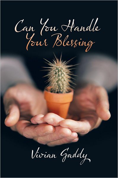 Can You Handle Your Blessing