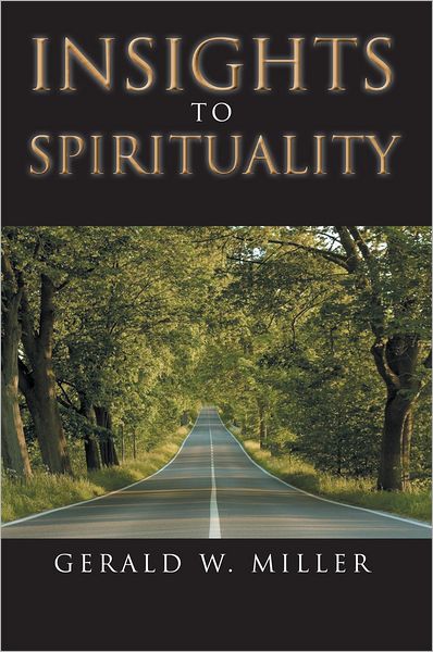 INSIGHTS TO SPIRITUALITY