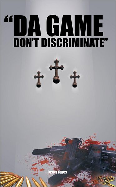 "DA GAME DON'T DISCRIMINATE"