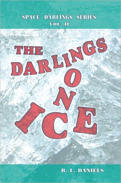 THE DARLINGS ON ICE: SPACE DARLINGS SERIES