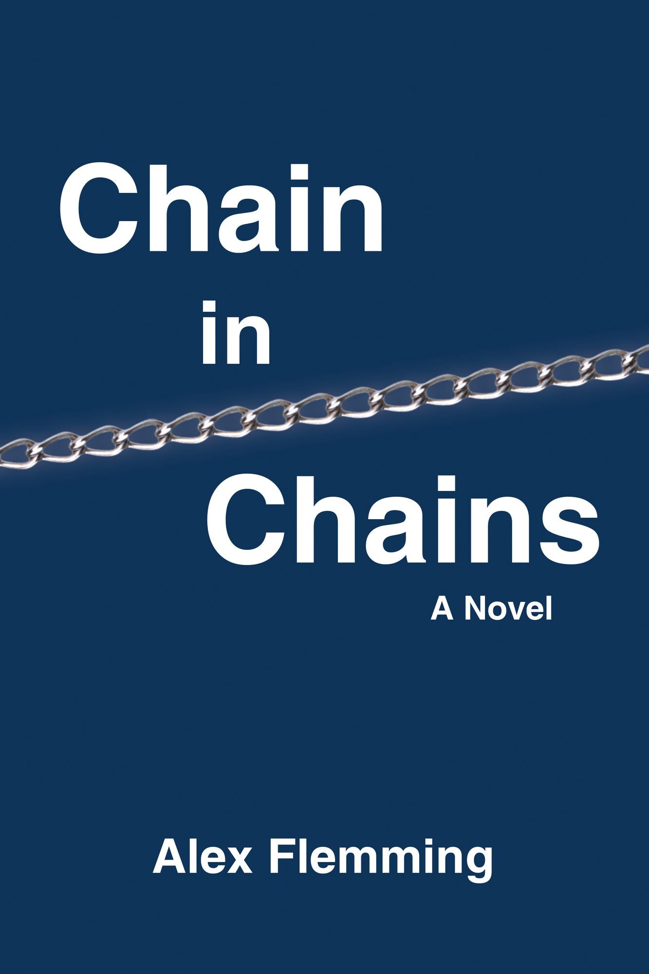 Chain in Chains: A Novel