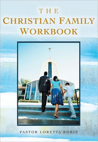 The Christian Family Workbook