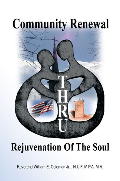 Community Renewal thru Rejuvenation of the Soul