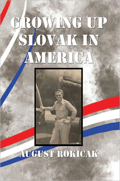 GROWING UP SLOVAK IN AMERICA