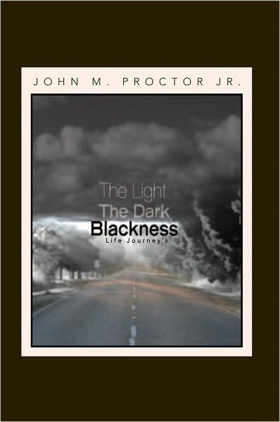 The Light, The Dark, Blackness: Life Journeys