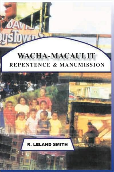WACHA-MACAULIT: REPENTANCE&MANUNISSION