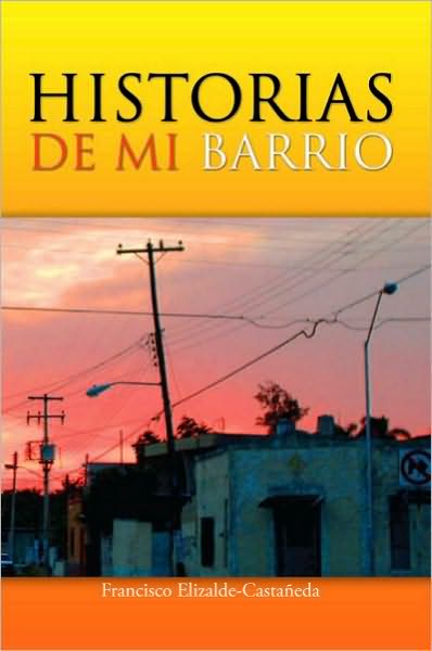 HISTORIAS DE MI BARRIO
