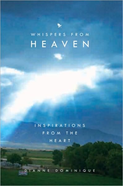 Whispers from Heaven: Inspirations from the Heart