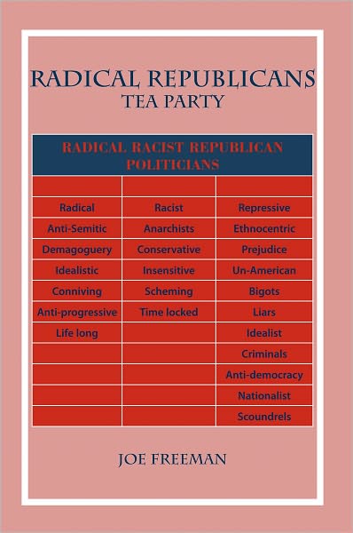 Radical Republicans: Tea Party