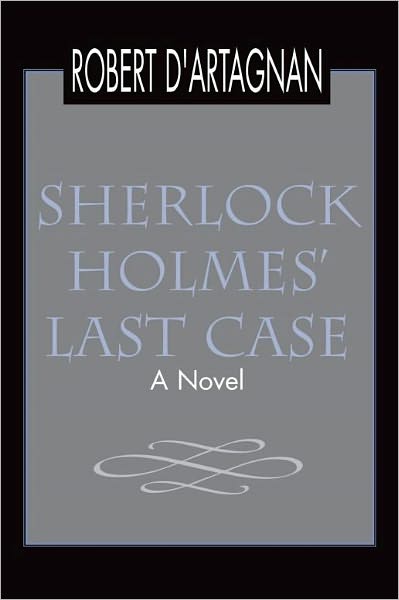 Sherlock Holmes' Last Case