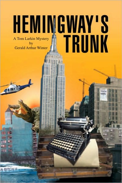Hemingway's Trunk: A Tom Larkin Mystery