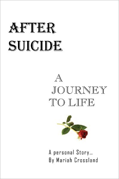 AFTER SUICIDE - A JOURNEY TO LIFE