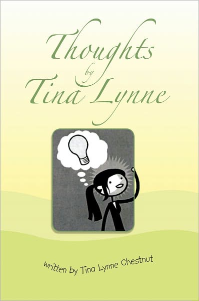Thoughts by Tina Lynne
