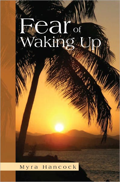 Fear of Waking Up