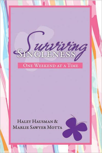 Surviving Singleness: One Weekend At A Time