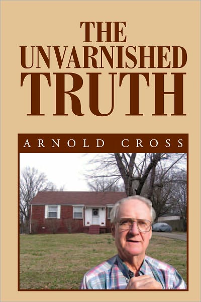 The Unvarnished Truth