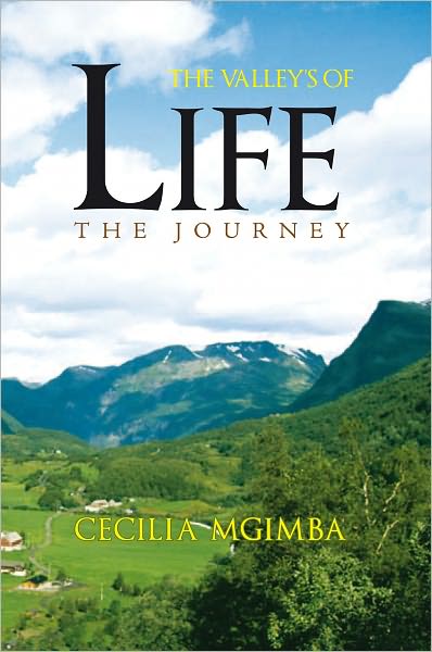 The Valley's of Life: The Journey