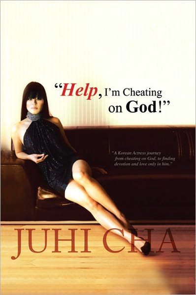 Help I'm Cheating on God
