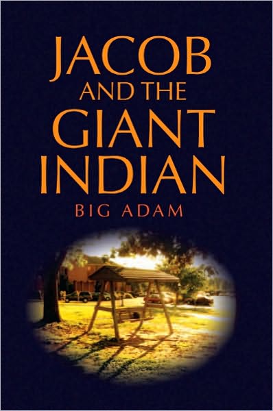 Jacob and the Giant Indian