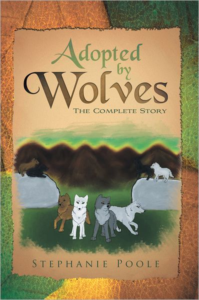 Adopted by Wolves: The Complete Story