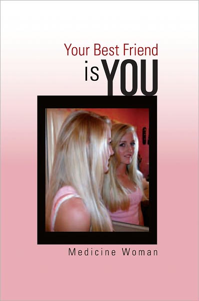 Your Best Friend - is YOU