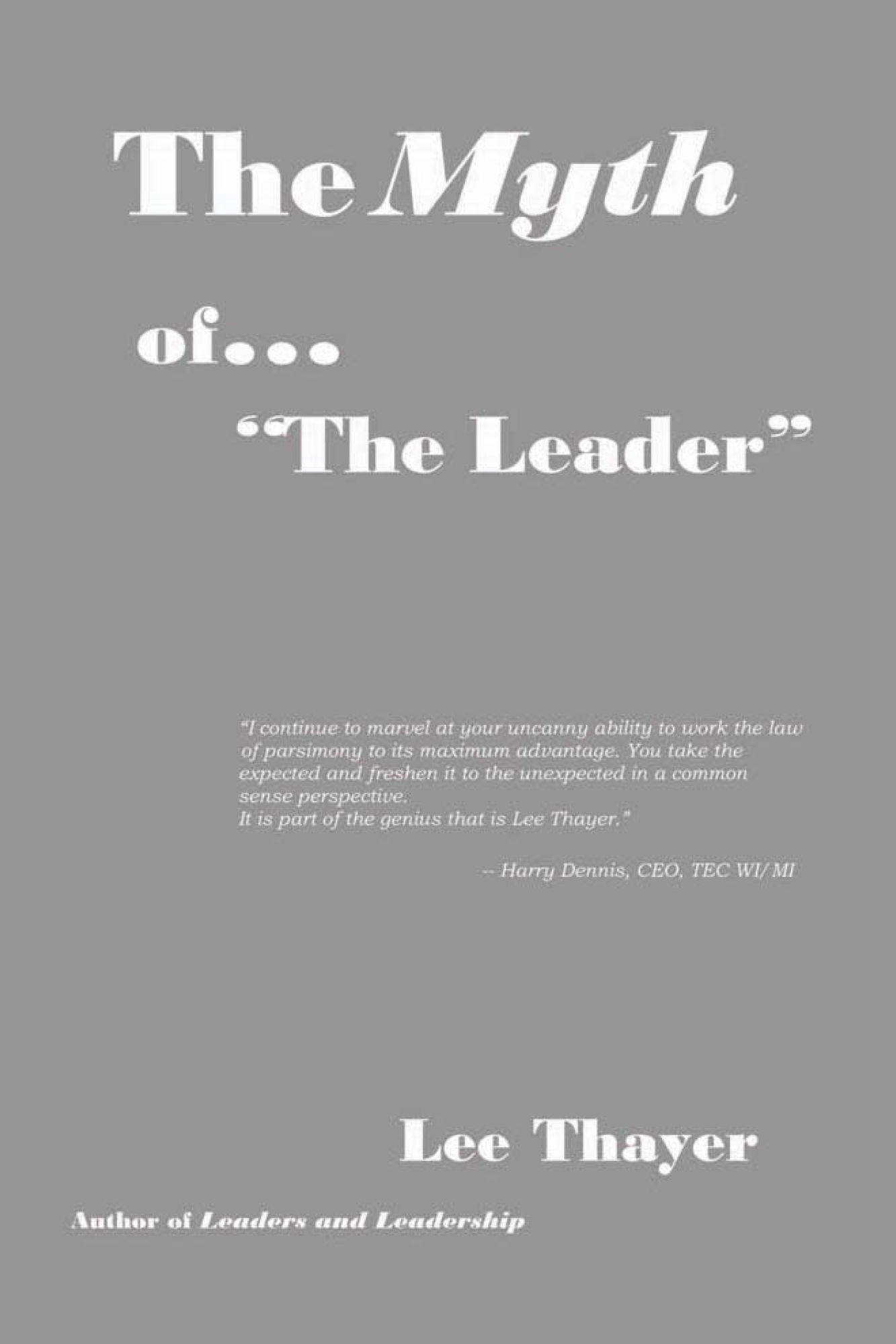 The Myth of "the Leader"