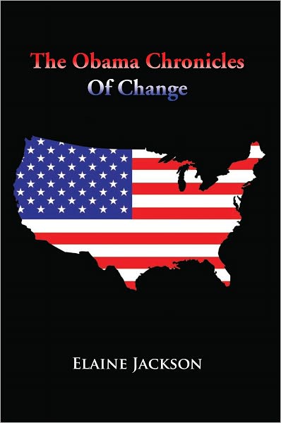 The Obama Chronicles Of Change