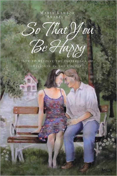 So That You Be Happy: How to Resolve the Difference of Religion in the Couple