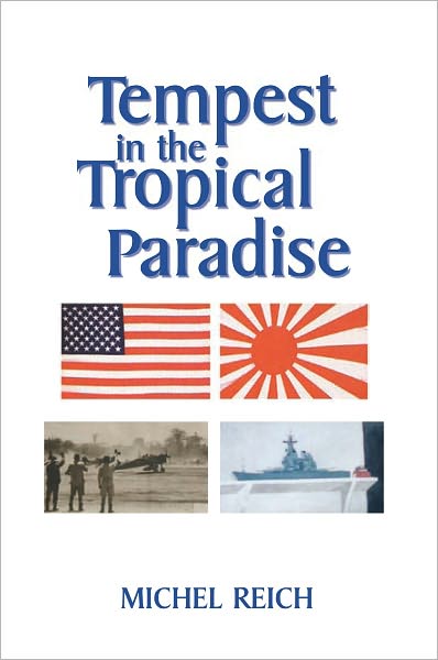 Tempest in the Tropical Paradise