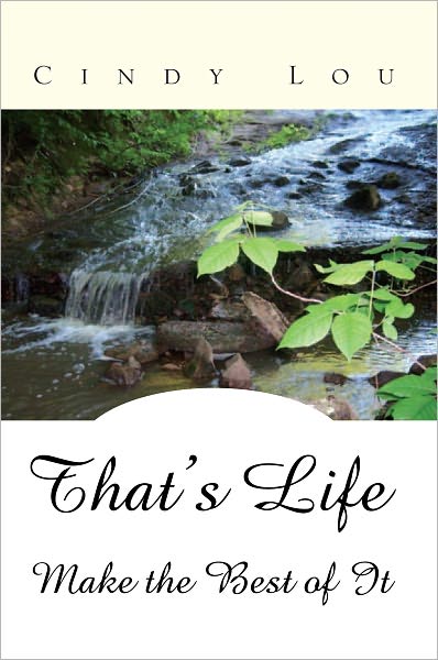 That's Life: Make the Best of It