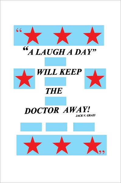 A Laugh A Day Will Keep the Doctor Away!