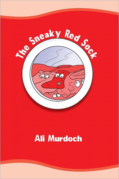 The Sneaky Red Sock: and other eclectic poems