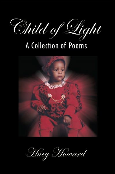 Child of Light: A Collection of Poems