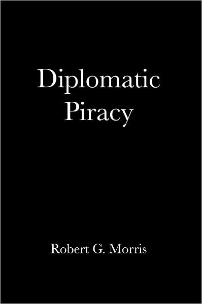 Diplomatic Piracy
