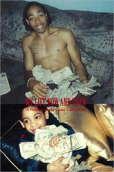 My Life Now and Then: A Product of the Game Called Life
