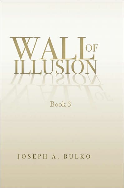 Wall of Illusion Book 3