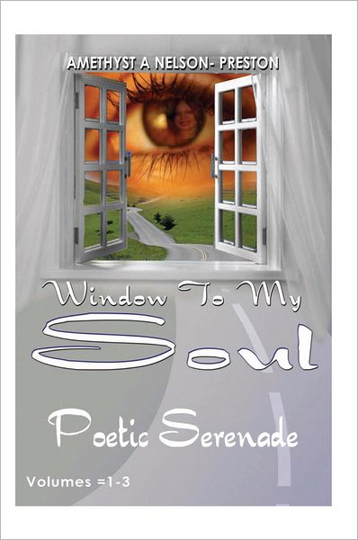 The Window To My Soul