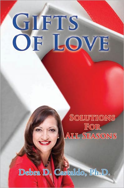Gifts Of Love: Solutions For All Seasons