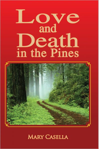 Love and Death in the Pines