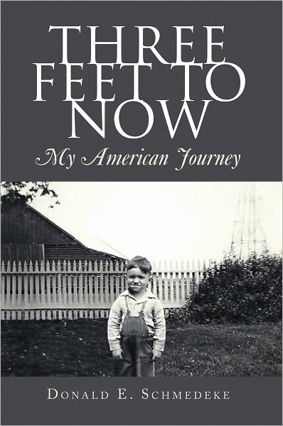 Three Feet To Now: My American Journey