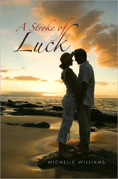 A Stroke of Luck