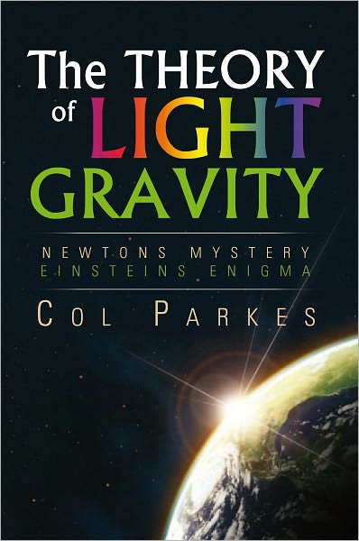 THE THEORY OF LIGHT GRAVITY
